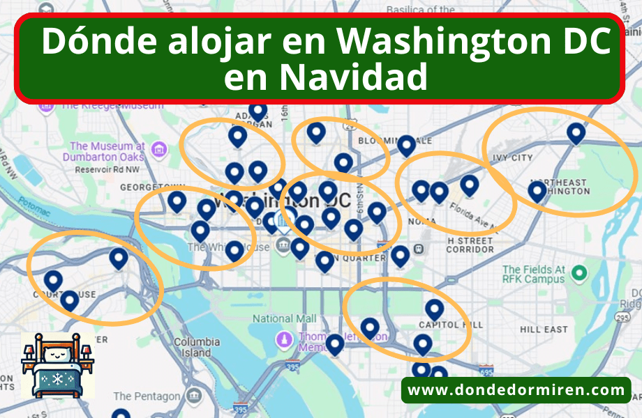 Dónde alojarse en Washington D.C. en Navidad 🎄✨ Mejores Zonas y Hoteles