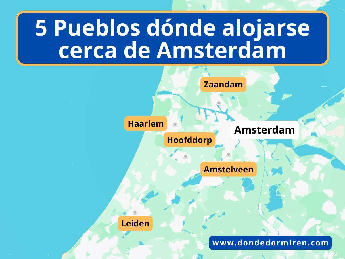 5 Pueblos dónde alojarse cerca de Amsterdam: dormir barato