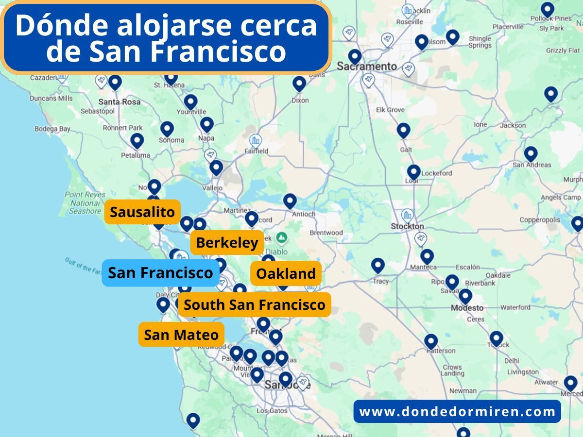 Dónde alojarse CERCA de San Francisco: 5 pueblos cercanos
