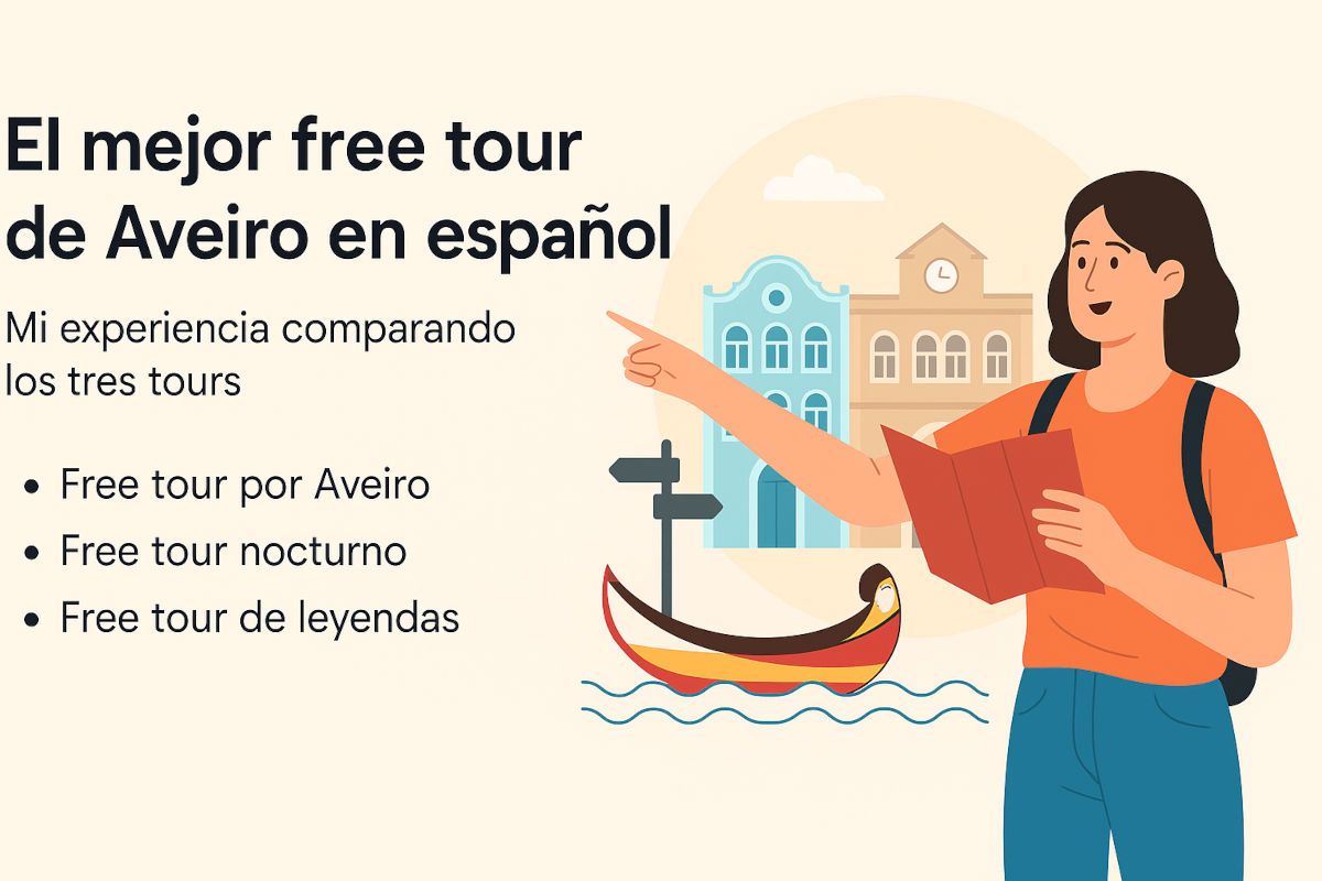 ¿Cuál es el mejor FREE tour en Aveiro en español? Comparativa y consejos